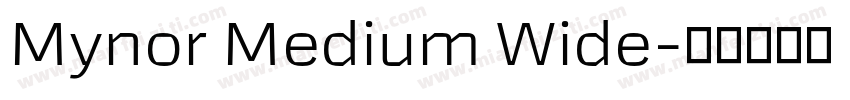 Mynor Medium Wide字体转换